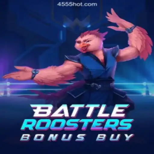 BattleRoostersBonusBuy: A Riveting Gaming Experience on the Official Platform 4555.com