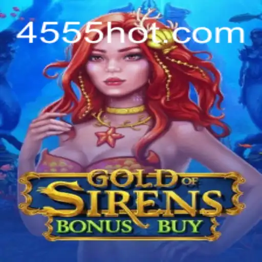 Exploring the Thrilling World of GoldofSirensBonusBuy