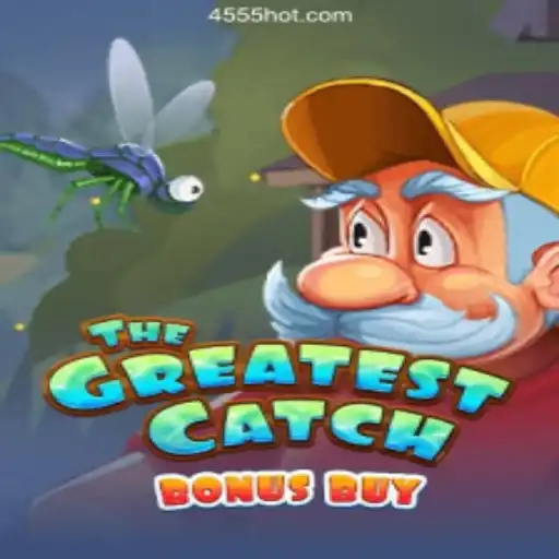 TheGreatestCatchBonusBuy: Dive into Exciting Waters with 4555⭐️ ONLINE PLATAFORMA OFICIAL