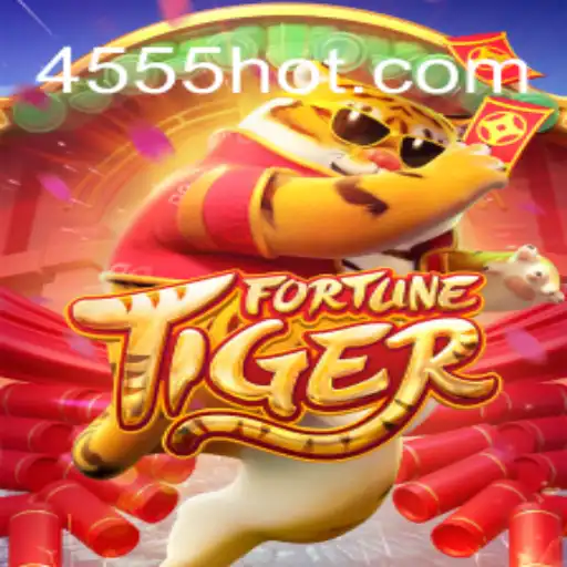 Exploring the Excitement of FortuneTiger on 4555⭐️ ONLINE PLATAFORMA OFICIAL