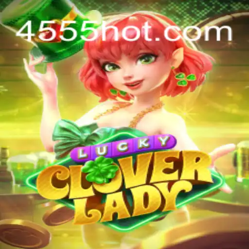 Discover the Thrills of LuckyCloverLady: A Comprehensive Guide